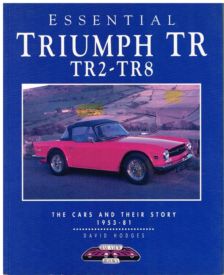 LIBRO DE HISTORIA DE PRODUCCIÓN TRIUMPH TR2 TR3A TR3B TR4 TR5 TR250 TR6 TR7 & TR8 Foto 1 de 1