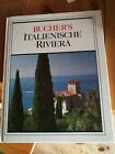 «Die italienische Riviera» tolles Buch Italien Reisebericht Reiseführer Bildband