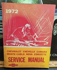 1972 Chevrolet Service Manual Chevelle Camaro Monte Carlo Nova Corvette - Bild 1 von 4