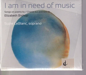 I AM IN NEED OF MUSIC: SONGS ON POEMS By Elizabeth Bishop (2013 CD){1F} - Imagen 1 de 2