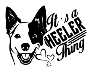 Australian Cattle Dog A Heeler Thing Aufkleber #1 5,5"x7,25" Farbe, Stil wählbar - Bild 1 von 5