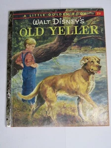 Vintage Walt Disney's Old Yeller 1957 "A" First Print Little Golden Book - Imagen 1 de 8