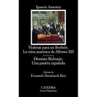 Violetas Para Un Borbn  La Reina Austriaca De Alfons   Paperback New Eguigure