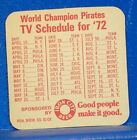 1972 IRON CITY BEER Coaster/PITTSBURGH PIRATES Schedule