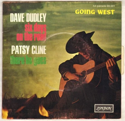 DAVE DUDLEY / PATSY CLINE "SIX DAYS ON THE ROAD" SP 1967 LONDON 69.001 - Photo 1/4