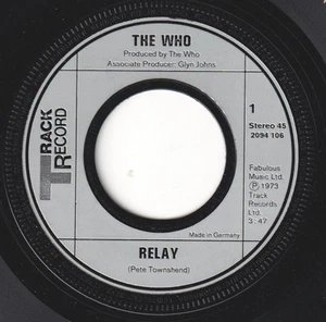 Who Relay 7" vinyl UK Issue Pressed In Germany Track 1973 large centre silver - Picture 1 of 2