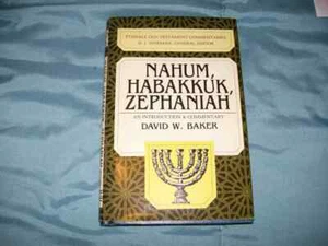 Nahum, Habakuk, Zephanja: Eine Einführung und ein Kommentar von Baker, David W. - Bild 1 von 2