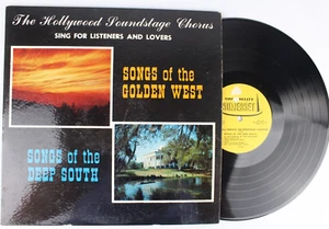 HOLLYWOOD SOUNDSTAGE CHORUS SONGS OF THE GOLDEN WEST & DEEP SOUTH LP 12" VINYL - Picture 1 of 2