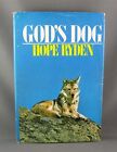 GOD'S DOG (1975) - RARE 1ère édition avec veste - par Hope Ryden (VG+) hc/dj