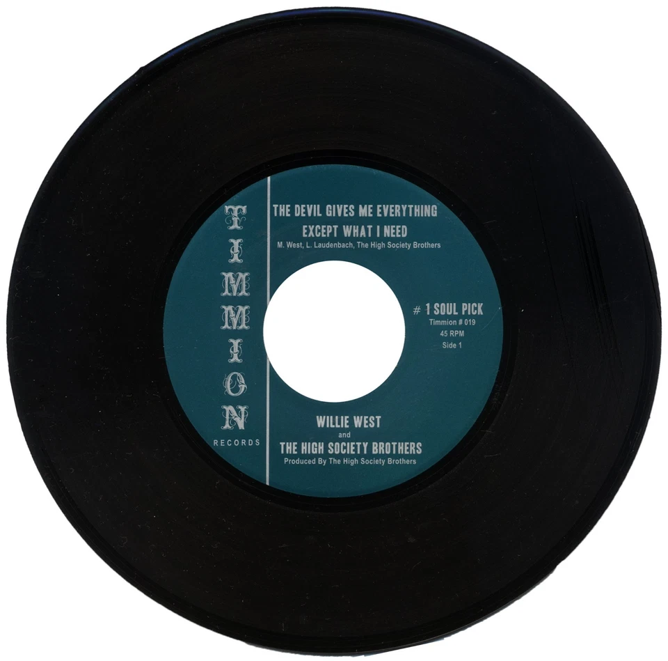 WILLIE WEST "THE DEVIL GIVES ME EVERYTHING EXCEPT WHAT I NEED c/w INSTR" SOUL - Image 1 of 1