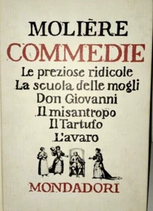 MOLIERE - DON GIOVANNI,IL TARTUFO,L'AVARO,IL MISANTROPO E ALTRE COMMEDIE..... - Imagen 1 de 1