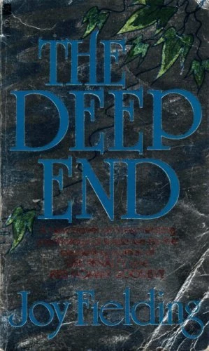 The Deep End By Joy Fielding. 9780708831243 - Image 1 of 1