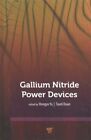 Gallium Nitride Power Devices, Hardcover by Yu, Hongyu (EDT); Duan, Tianli (E...