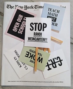 *NEW* THE NEW YORK TIMES MAGAZINE - April 30 2023 - Stop Randi Weingarten NYT - Picture 1 of 1