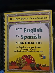 From English to Spanish De Español A Inglés (A Truly Bilingual Text) - Picture 1 of 4