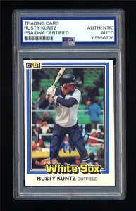 CARTOLINA RUSTY KUNTZ FIRMATA 1981 DONRUSS ROOKIE PSA/DNA AUTOGRAFO CHICAGO WHITE SOX - Foto 1 di 2