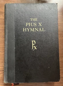 THE Pius X Hymnal ~ 1953 ~ Catholic, Singer's Edition ~ Music, Hymns - Picture 1 of 12