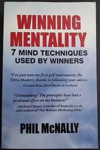 Winning Mentality: 7 Mind Techniques Used by Winners by Phil McNally 2005 Pb - Imagen 1 de 4