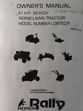 Roper L0815Cr 11 h.p 36" Riding Lawn Tractor & Mower Owner & Parts Manual 48pg