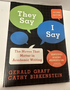 They Say I Say Second Edition by Gerald Graff and Cathy Birkenstein Book - Picture 1 of 5