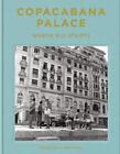Copacabana Palace: Where Rio Starts by Francisca Matt?oli Hardcover Book