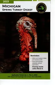2023 MICHIGAN DNR SPRING WILD TURKEY DIGEST GUIDE LICENSE - MICHIGAN-DEER-PATCH - Picture 1 of 1
