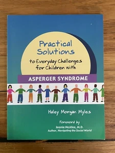 Practical Solutions to Everyday Challenges for Children with Asperger Syndrome - Picture 1 of 5