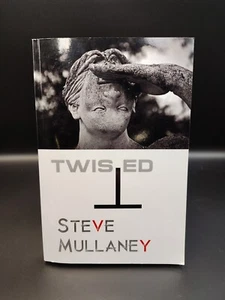 TWISTED By Steve Mullaney - Rare HTF (PB, 2022) Great Condition - Picture 1 of 4