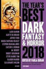 The Year's Best Dark Fantasy & Horror 2018 Edition By Paula Guran #47224