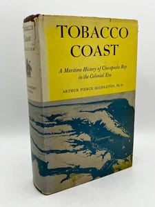 Tobacco Coast - Arthur Middleton 1953 1st Edition DJ [Colonial Chesapeake Bay] - Imagen 1 de 13