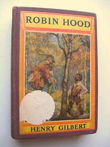ROBIN HOOD Henry Gilbert HC circa 1940's Frontispiece Frank Godwin - X1 - Picture 1 of 8