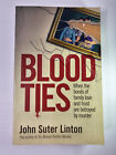BLOOD TIES by John Suter Linton - Paperback ABC Books Australian True Crime
