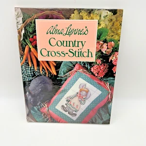 Alma Lynne’s Country Cross Stitch Hardcover 1990 Oxmoor House Easter Good Cond. - Imagen 1 de 13