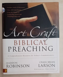 The Art and Craft of Biblical Preaching Hardcover + Audio CD – Robinson & Larson - Picture 1 of 15
