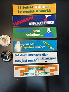 Lot Of 6 Vtg Chemistry Science Humorous Bumper Stickers 11"X3" & Buttons Teacher - Picture 1 of 5