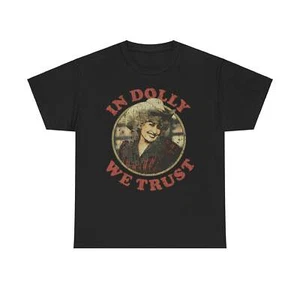 In Dolly Parton We Trust Celebrity Nostalgic T-shirt - Picture 1 of 10