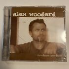 Nowhere Near Here by Alex Woodard (CD, Mar-2002, Alex Woodard)