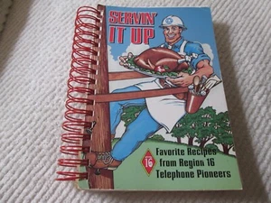Cookbook Servin’ It Up Region 16 Telephone Pioneers Spiral Bound 1994 1st Print - Imagen 1 de 6