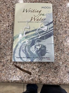 Writing on Water: Spontaneous Utterances, Insights and Dra..Mooji Hardcover - Picture 1 of 2