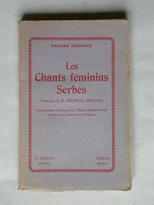 Les chants féminins serbes de Philéas Lebesgue 1920 Folklore musical - Picture 1 of 1