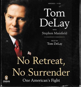 Audio Book NO RETREAT, NO SURRENDER One American's Fight by Tom DeLay on 4 Discs - Imagen 1 de 1