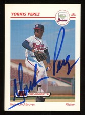 1991 Richmond Braves YORKIS PEREZ Signed Card autograph AUTO EXPOS CUBS MARLINS