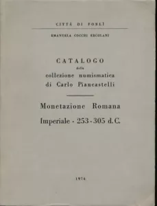 HN Cocchi Ercolani CATALOGO COLLEZIONE NUMISMATICA DI CARLO PIANCASTELLI a163 - Picture 1 of 1