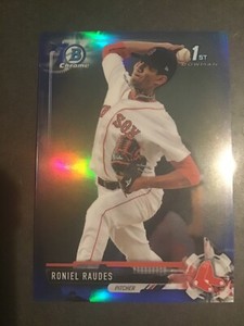 2017 Bowman Chrome Roniel Raudes 1st Bowman Blue 70th Prospect Boston Red Sox