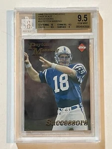 1998 Peyton Manning Coll. Edge 1st Place Successors ROOKIE #16 BGS 9.5 W/ 10 - Picture 1 of 3
