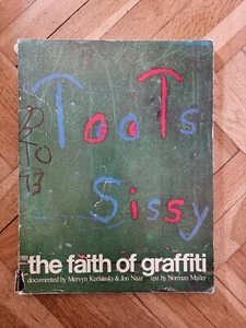 The Faith of Graffiti 1974 1st Edition. Kurlansky, Naar & text by Norman Mailer. - Picture 1 of 7