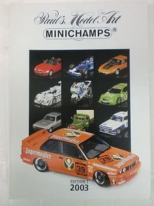 MINICHAMPS - CATALOGO GENERALE EDITION 1 - 2003 - Foto 1 di 1