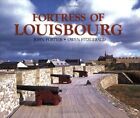 FORTERESSE DE LOUISBOURG par John Fortier **État neuf**