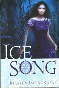 Kirsten Imani Kasai ICE SONG pbk NEW First Edition Trade Paperback Original - Bild 1 von 1