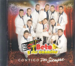 Beto y Sus Canarios Contigo Por Siempre CD New Sealed - Imagen 1 de 2